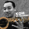 Koh Saxman feat. Steve-Cannon