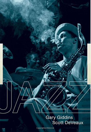 Jazz (Hardcover) ~ Gary Giddins (Author), Scott DeVeaux (Author) 