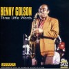 Benny Golson:Three Little Words อัลบั้มที่มีเพลง Stablemate
