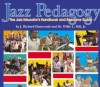 Philosophy of Jazz Pedagogy in my opinion